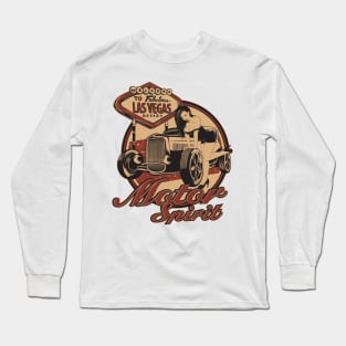 Motor Spirit Hotrod Classic Las Vegas Nevada Long Sleeve T-Shirt